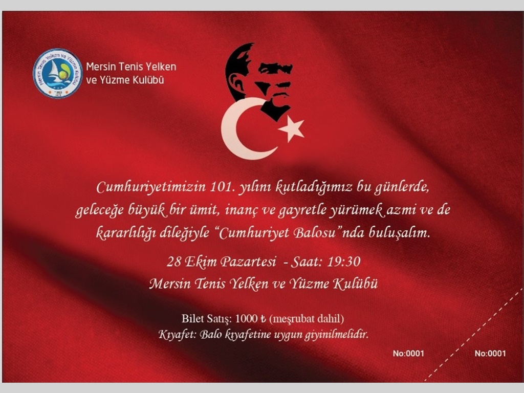 CUMHURİYETİMİZİN 101.YIL BALOSUNDA KULÜBÜMÜZDE BULUŞALIM.